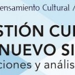 El Consejo Federal de Inversiones (CFI), reabre el espacio de debate, reflexión teórica y puesta en práctica de las problemáticas culturales de gestión en el año del Bicentenario.