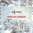 Omar Hefling presentará su última producción literaria, "Palabras de Imaginante", editada por Alción.