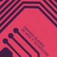 La tecnología es algo más que un catálogo de artefactos y dispositivos.
