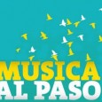 MÚSICA AL PASO Se viene la quinta edición del programa con espectáculos al aire libre.