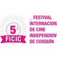 CONVOCATORIA FICIC 2015 Se encuentra abierta la inscripción para participar del 5° Festival Internacional de Cine Independiente de Cosquín.